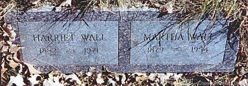 Harriet and Martha Wall